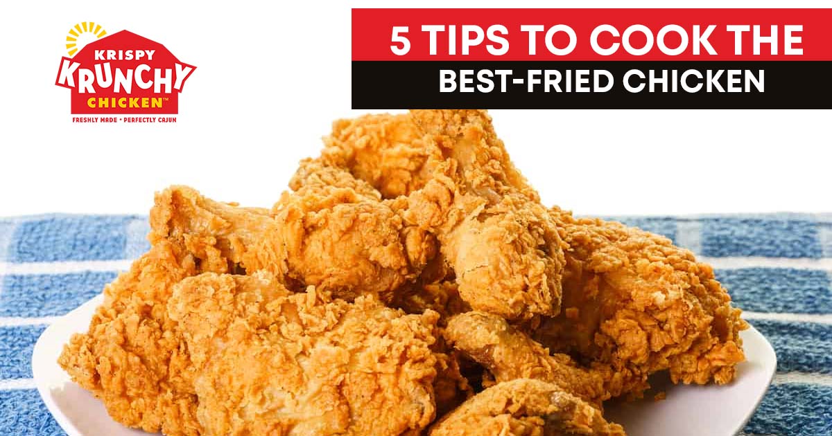 Guide to make your fried chicken obtain the best flavour & taste