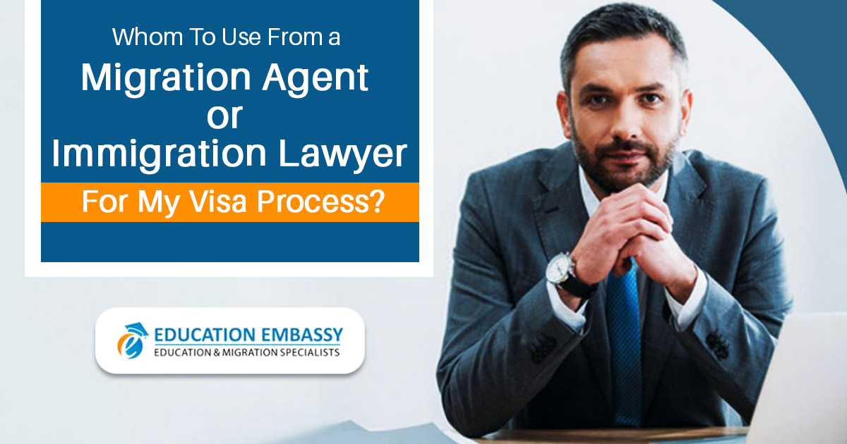 Which one you should choose between Immigration lawyer or Migration agent?