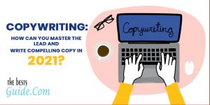 How can you master the lead and write compelling copy in 27021